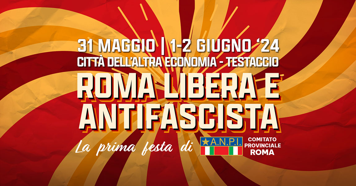 1 giugno 2024: Prima festa provinciale dell'Anpi di Roma