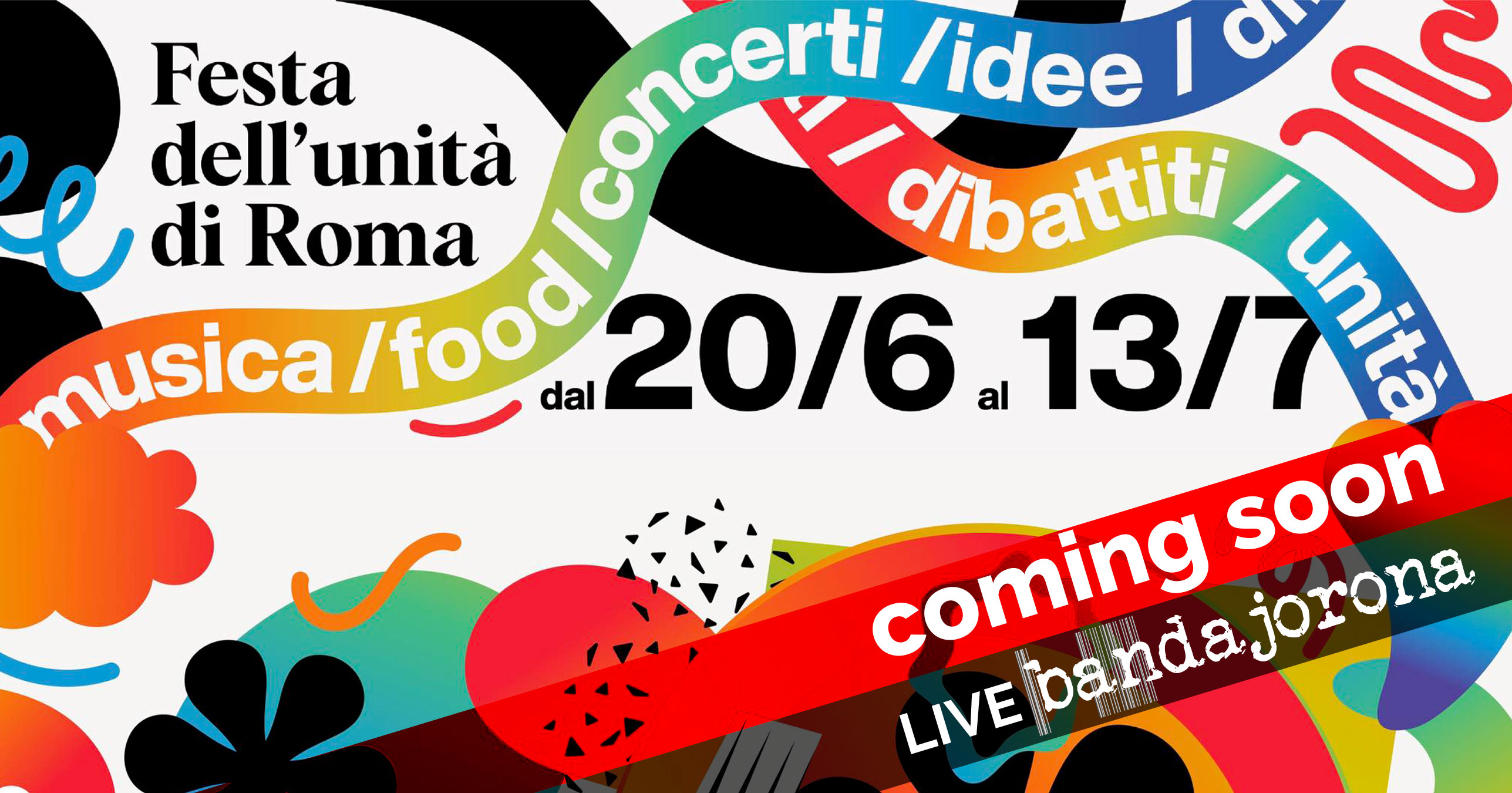 Live Festa dell'Unità 2025 - Terme di Caracalla - Roma